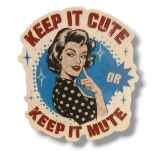 NEW Keep It Cute Sticker